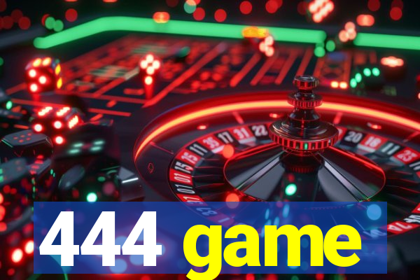 444 game